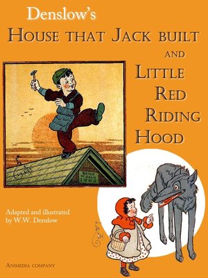cover image of House That Jack Built and Little Red Riding Hood (illustrated Edition)